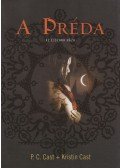 Cast, Kristin,Cast, P.C. - A préda