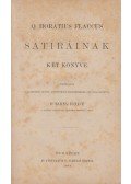 Horatius, Flaccus Quintus - Q. Horatius Flaccus satiráinak két könyve