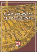 Feledy Balázs,Kerényi Imre,Tőkéczki László - Magyarország Alaptörvénye