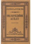 Verona, Guido Da - Holnap kezdődik az élet
