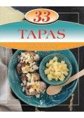 CSIGÓ ZITA , KOCSIS BÁLINT - 33 Tapas - Lépésről lépésre