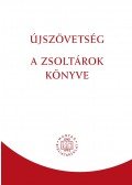 - Újszövetség / A zsoltárok könyve