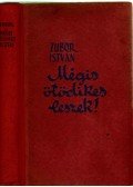 Zubor István - Mégis ötödikes leszek!