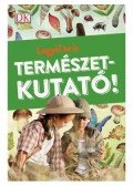 David Burnie - Legyél te is természetkutató!