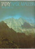Legutky, Milan - Tatry Nase Malebné