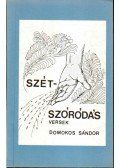 Domokos Sándor - Szétszóródás (dedikált)