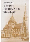 Róka Enikő - A budai református templom