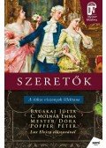  Mester Dóra ,Bácskai Júlia,C. Molnár Emma,Popper Péter - Szeretők