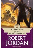 Robert Jordan - A káosz ura I.