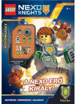  - LEGO Nexo Knights - A Nexo erő király -Különleges földesúr robot minifigurával!, null 2016 antikvár könyv