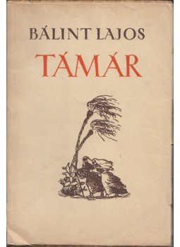 Bálint Lajos - Támár Bálint Lajos - Támár, 1942 antikvár könyv
