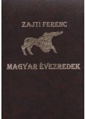 Zajti Ferenc - Magyar évezredek