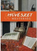 Várkonyi Gábor - Művészet és mesterség I. - Tisztelgő kötet R. Várkonyi Ágnes emlékére