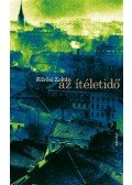 Kőrösi Zoltán - az ítéletidő