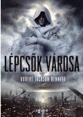 Robert Jackson Bennett - Lépcsők városa