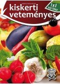Elek Mária - Kiskerti veteményes