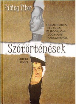 Fabiny Tibor - Szótörténések (dedikált) Fabiny Tibor - Szótörténések (dedikált), Budapest 2009 antikvár könyv