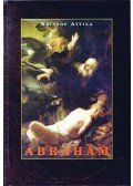 Kristóf Attila - Ábrahám, Isten barátja