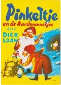 Laan, Dick - Pinkeltje en de Aardmannetjes