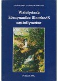 Dr. Bognár Győző (szerk.) - Vízfolyások környezetbe illeszkedő szabályozása