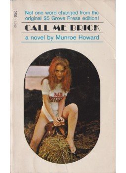 Howard, Munroe - Call Me Brick Howard, Munroe - Call Me Brick, New York 1968 antikvár könyv