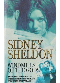 Sidney Sheldon - Windmills of The Gods Sidney Sheldon - Windmills of The Gods, London 1994 antikvár könyv