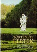 Galavics Géza - Történeti kertek