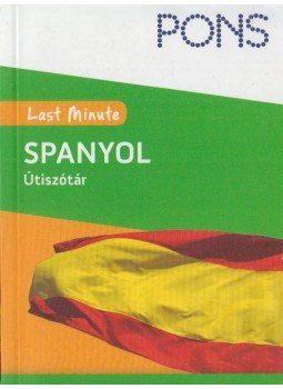 Rosina Nogales - PONS Last minute spanyol útiszótár Rosina Nogales - PONS Last minute spanyol útiszótár, Budapest 2015 antikvár könyv