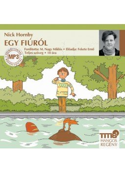Nick Hornby - Egy fiúról Nick Hornby - Egy fiúról, null 2016 antikvár könyv