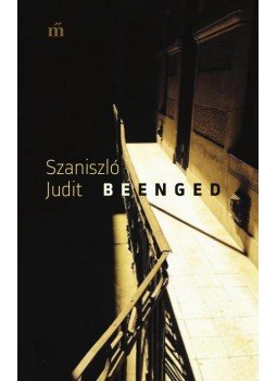 Szaniszló Judit - Beenged Szaniszló Judit - Beenged, null 2016 antikvár könyv