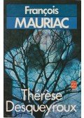 Francois Mauriac - Thérèse Desqueyroux