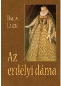 Ballai László - Az erdélyi dáma