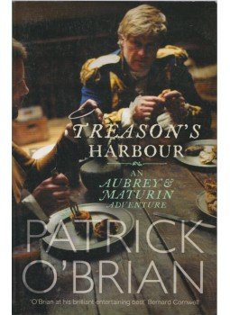 O'Brien, Patrick - Treason's Harbour O'Brien, Patrick - Treason's Harbour, 2007 antikvár könyv