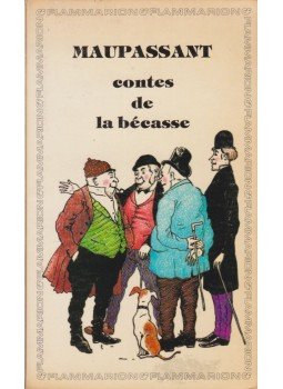 Guy de Maupassant - Contes de la bécasse Guy de Maupassant - Contes de la bécasse, Paris 1979 antikvár könyv
