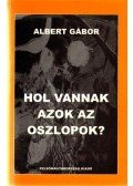 Albert Gábor - Hol vannak azok az oszlopok?