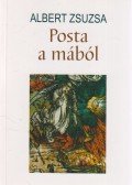 Albert Zsuzsa - Posta a mából