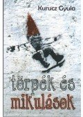 Kurucz Gyula - Törpék és mikulások