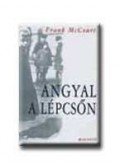 Frank McCourt - Angyal a lépcsőn