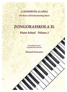 Hunyadi Zsuzsa - A zeneértés alapjai - Zongoraiskola II., null 2010 antikvár könyv