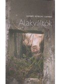 Szabó Róbert Csaba - Alakváltók