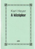 Heyer, Karl - A középkor