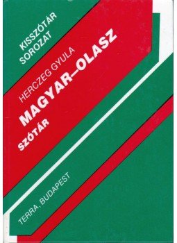Herczeg Gyula - Magyar-olasz szótár Herczeg Gyula - Magyar-olasz szótár, Budapest 1992 antikvár könyv