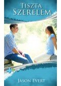 Jason Evert - Tiszta szerelem