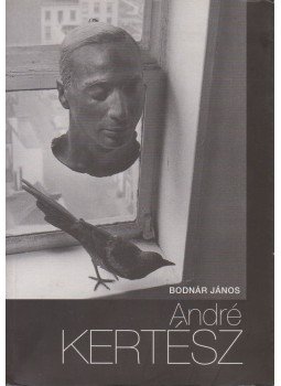 Bodnár János - André Kertész Bodnár János - André Kertész, null 0 antikvár könyv