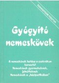Aranyi Lászlóné - Gyógyító nemeskövek