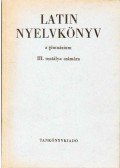 Dr. Nagy Ferenc,Dr. Tóth József - Latin nyelvkönyv III.