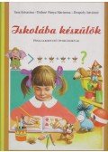Vass Krisztina,Tóthné Pánya Marianna,Dospoly Istvánné - Iskolába készülök