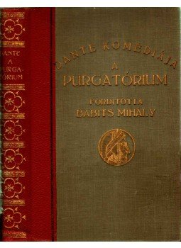 Dante Alighieri - Dante komédiája II. rész - A purgatórium Dante Alighieri - Dante komédiája II. rész - A purgatórium, Budapest 0 antikvár könyv