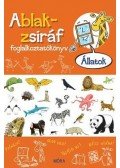 SOMLAI JÁNOS - Ablak-zsiráf foglalkoztatókönyv - Állatok foglalkoztatókönyv