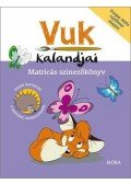 Fekete István,Dargay Attila - Vuk kalandjai - Mesés matricák a kedvenc szereplőidből - Matricás színezőkönyv